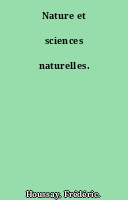 Nature et sciences naturelles.