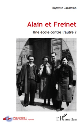 Alain et Freinet : une école contre l'autre ?