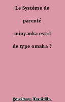 Le Système de parenté minyanka est-il de type omaha ?