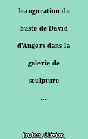 Inauguration du buste de David d'Angers dans la galerie de sculpture du musée le 12 mars 1863.