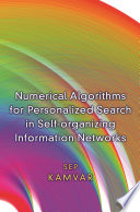 Numerical algorithms for personalized search in self-organizing information networks