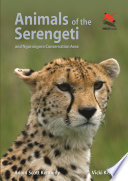 Animals of the Serengeti and Ngorongoro conservation area