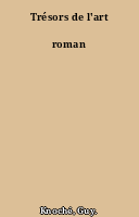 Trésors de l'art roman