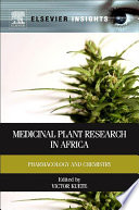 Medicinal plant research in Africa : pharmacology and chemistry