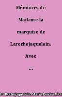 Mémoires de Madame la marquise de Larochejaquelein. Avec deux cartes du théatre de la guerre de la Vendée.
