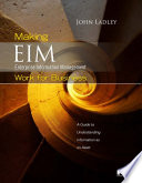 Making enterprise information management (EIM) work for business : a guide to understanding information as an asset