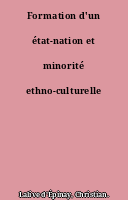 Formation d'un état-nation et minorité ethno-culturelle