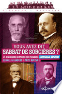 Vous avez dit, sabbat de sorcières ? : la singulière histoire des premiers Conseils Solvay