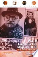 Paul Langevin, my father : The man and his work