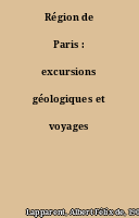 Région de Paris : excursions géologiques et voyages pédagogiques