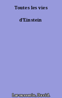 Toutes les vies d'Einstein