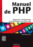Manuel de PHP : apprenez à programmer et à développer vos sites web