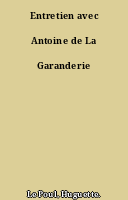 Entretien avec Antoine de La Garanderie