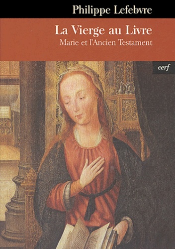 La Vierge au livre : Marie et l'Ancien Testament