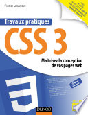 CSS 3 : maîtrisez la conception de vos pages web