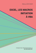 Excel, les macros, initiation à VBA