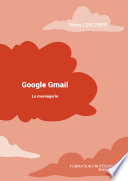 Google Gmail : la messagerie
