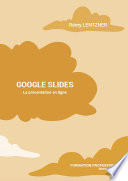 Google Slides : la présentation en ligne