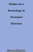 Outline for a Deontology in Personnel Selection
