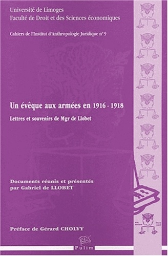 Un évêque aux armées en 1916-1918 : Lettres et souvenirs de Mgr de Llobet