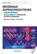 Matériaux supraconducteurs : structures et propriétés physico-chimiques