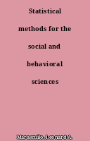 Statistical methods for the social and behavioral sciences