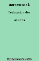 Introduction à l'éducation des adultes