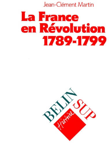 La France en Révolution, 1789-1799