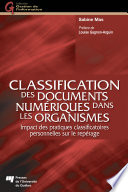 Classification des documents numériques dans les organismes : impact des pratiques classificatoires personnelles sur le repérage