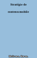Stratégie de contenu mobile