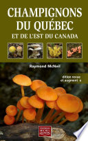 Champignons du Québec et de l'Est du Canada
