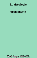 La théologie protestante