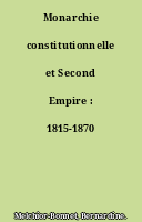 Monarchie constitutionnelle et Second Empire : 1815-1870
