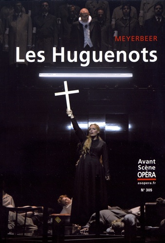 Les Huguenots : Opéra en 3 actes