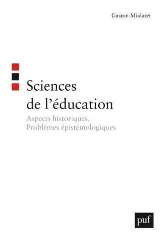 Sciences de l'éducation : aspects historiques : problèmes épistémologiques
