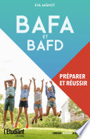 BAFA et BAFD : préparer et réussir