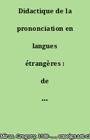 Didactique de la prononciation en langues étrangères : de la correction à une médiation