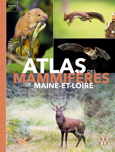 Atlas des mammifères du Maine-et-Loire