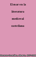 El mar en la literatura medieval castellana