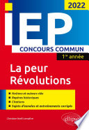 ˜La œpeur, révolutions : réussir le concours commun d'entrée en première année d'IEP-Sciences Po 2022