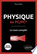 Physique PC / PC* : le cours complet