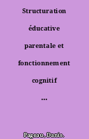 Structuration éducative parentale et fonctionnement cognitif des jeunes enfants