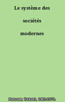 Le système des sociétés modernes