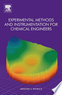 Experimental methods and instrumentation for chemical engineers