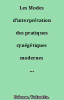 Les Modes d'interprétation des pratiques cynégétiques modernes en France