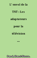 L' envol de la TNT : Les adaptateurs pour la télévision numérique terrestre