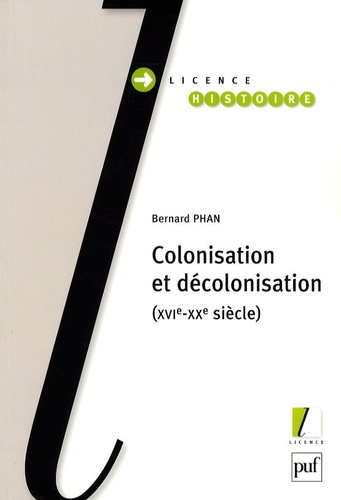Colonisation et décolonisation : XVI-XXe siècle