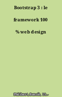 Bootstrap 3 : le framework 100 % web design