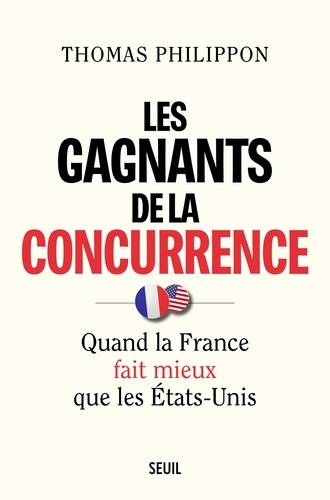 Les gagnants de la concurrence : quand la France fait mieux que les Etats-Unis