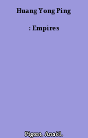 Huang Yong Ping : Empires